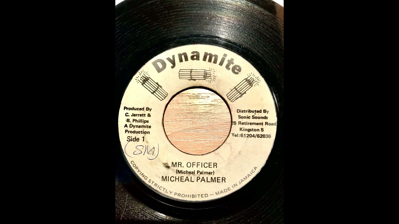 ジャマイカ7” Michael Palmer Mr. Officer none Dynamite /00050 Michael Palmer – Mr. Officer – Vinyl (7