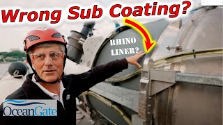 Titan Sub Wrong Coating? Hull Construction, Debris Field Search