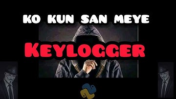 Keylogger - Yadda zaka hada keylogger da python domin yin kutse