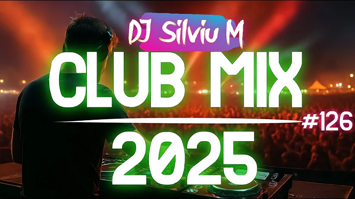 Music Mix 2025 #126 Party Club Dance 2025 | Best Remixes Of Popular Songs 2025 MEGAMIX (DJ Silviu M) thumbnail