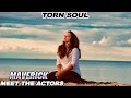Meet The Actors: "Torn Soul"