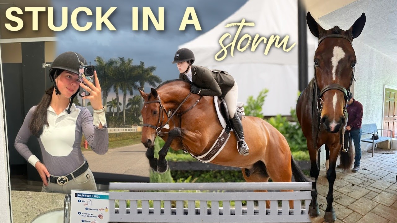 WEF VLOG #9 : I got hit by a HUGE storm while showing a new horse