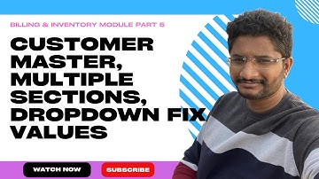 Billing Software Part 5. Customer Master, Multiple Sections. Kaizen Framework. Low Code Platform.