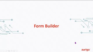 Aurigo Essentials Administrator Training Part 05: Form Builder