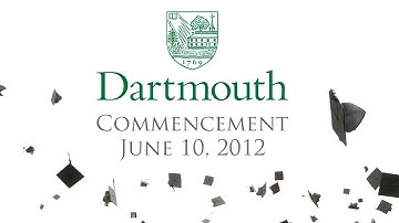 Dartmouth Commencement 2012 - Part 2