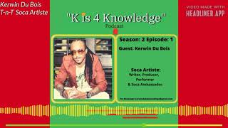 Kerwin Du Bois | Soca Artiste | 2021soca