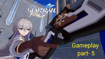 Honkai: Star Rail - Gameplay Walkthrough (Android, iOS) - Part 5
