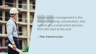 The Definition of Construction Management