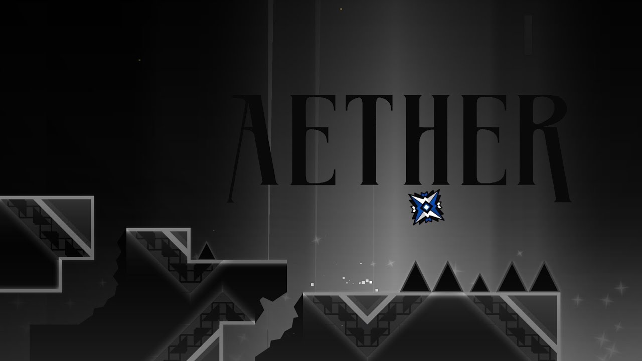 [Geometry Dash] - Aether - YouTube