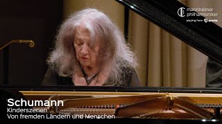 Schumann: Kinderszenen, Von fremden Ländern und Menschen / Martha Argerich