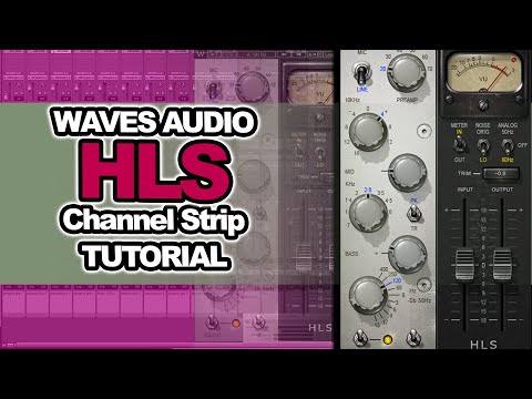 ✅Tutorial: HLS Channel Strip - PLUGIN de WAVES AUDIO ( Preamp+EQ) #mixing