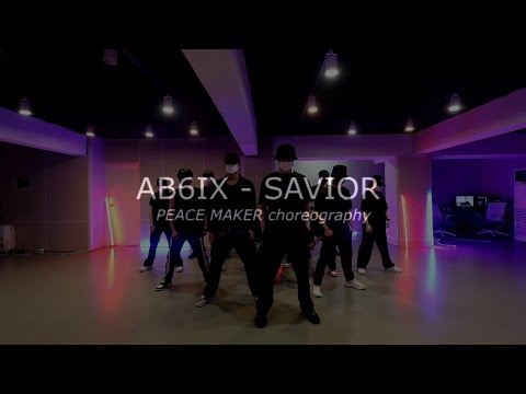[PEACE MAKER] AB6IX (에이비식스) - Savior (Choreography Demo Ver.)