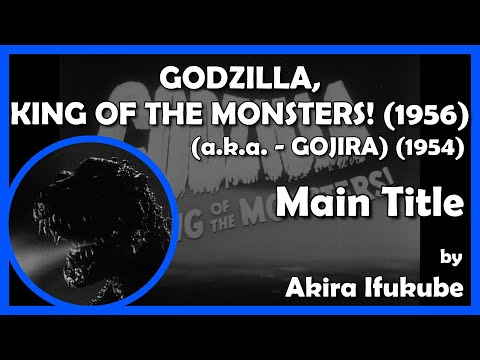 GODZILLA KING OF THE MONSTERS A K A GOJIRA Main Title 1954 1956 Toho Jewell Enterprises 