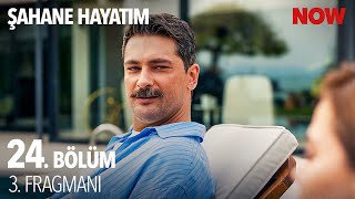 Şahane Hayatım 24. Bölüm 3. Fragmanı