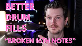 Better Drum Fills - Broken 16th Notes