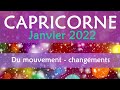 ♑ CAPRICORNE - Janvier 2022 - " D'importants changements et du mouvement ! "