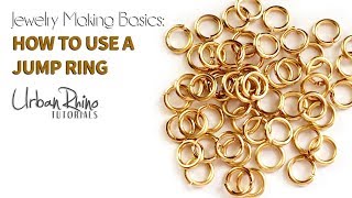 Jewelry Making Basics: How to Use a Jump Ring