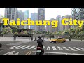 Taichung Taiwan 4K.  Second Largest City in Taiwan. Better than Taipei?