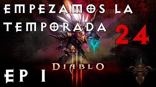 DIABLO III | TEMPORADA 24 | EP 1 | ¡EMPEZAMOS LA TEMPORADA CON TODO! | MÉDICO BRUJO