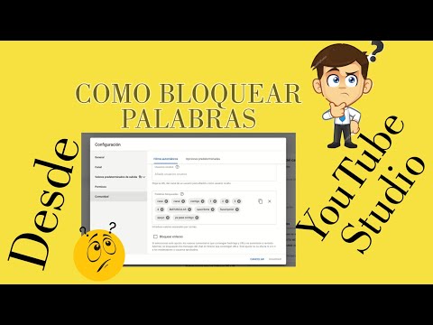 COMO BLOQUEAR PALABRAS, desde youtube studio, fácil y rápido.