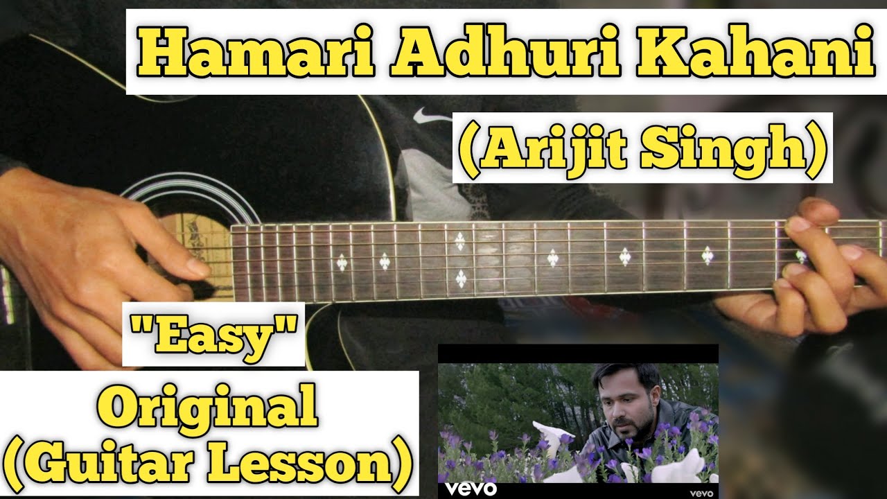 Hamari Adhuri Kahani   Arijit Singh  Guitar Lesson  Easy Chords  Capo 1