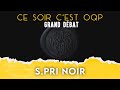 Spri noir la cour des miracles    grand dbat cesoircestoqp