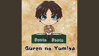 Guren no Yumiya (From 