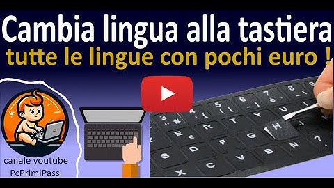 Cambiare la lingua della tastiera facilmente in pochi minuti
