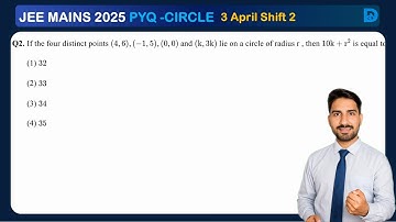 If the four distinct points (4, 6), (−1, 5), (0, 0) and (k, 3k) lie on a circle of radius r, then...