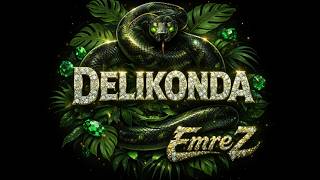 Emre Z - DELİKONDA