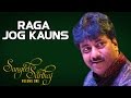 Raga Jog Kauns | Rashid Khan (Album: Sangeet Sartaj)