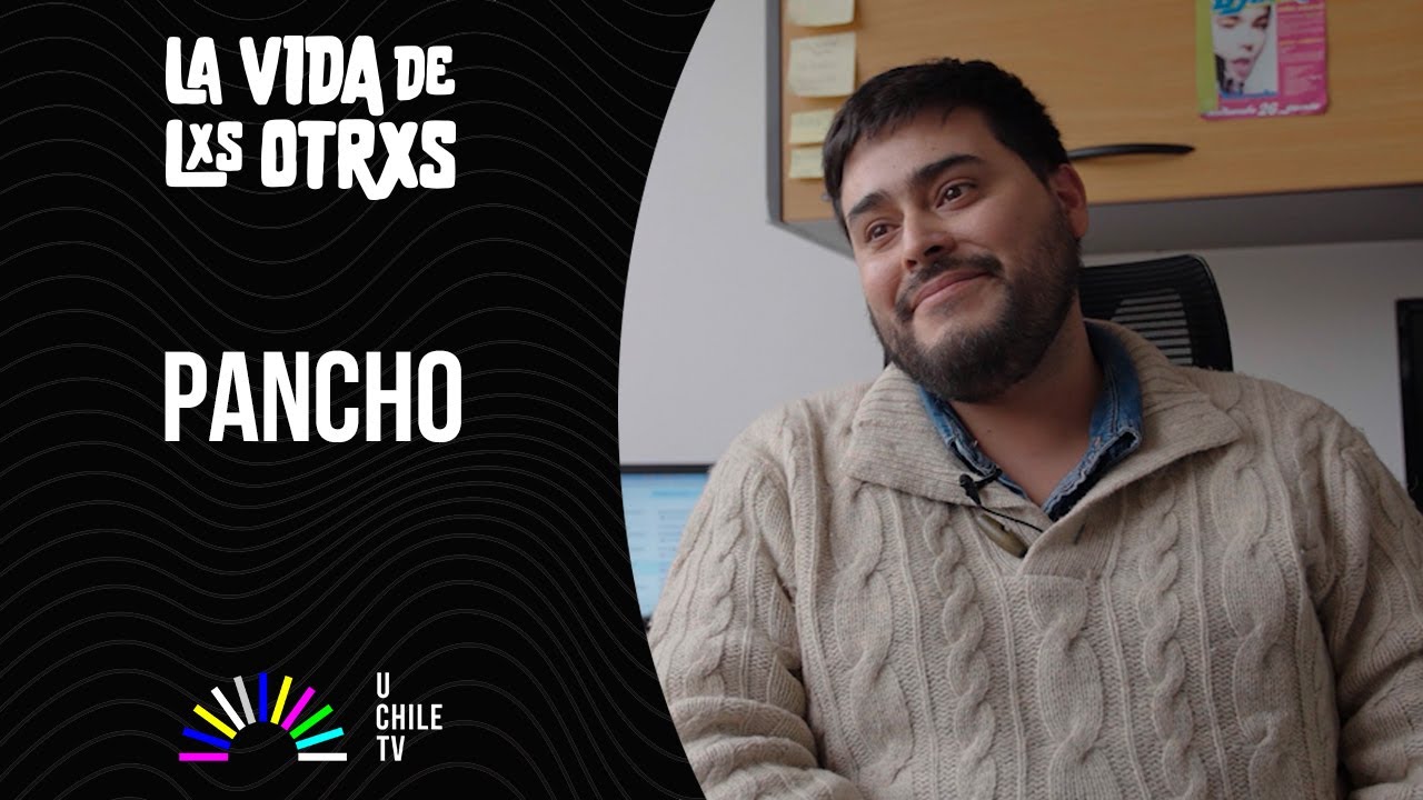La Vida De Lxs Otrxs - CAP 28: Francisco Vergara