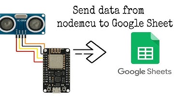 Sending Ultrasonic Sensor Distance Data from NodeMCU to Google Sheet