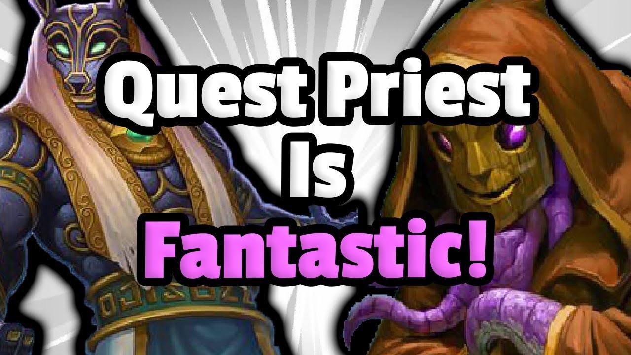 Quest Priest Is Still A Fantastic Control Deck - Hearthstone Descent Of Dragons