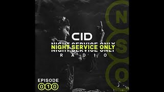 CID Presents: Night Service Only Radio: Episode 010