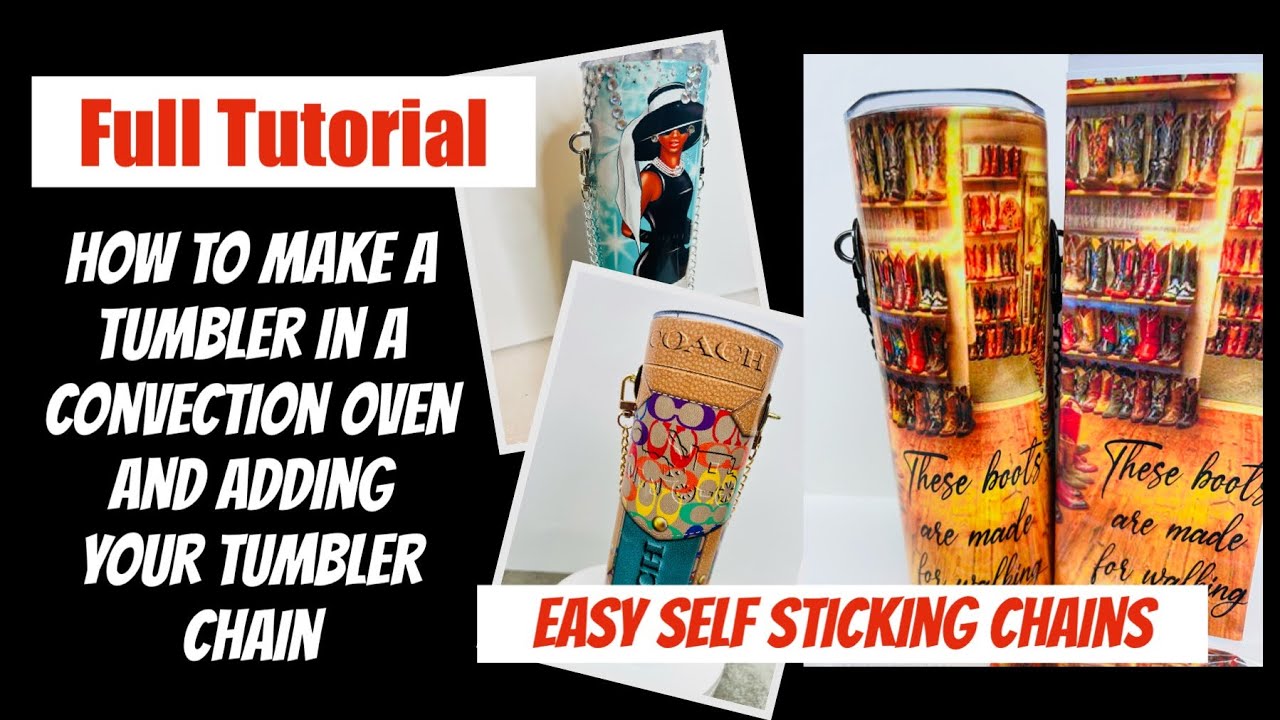 MyeFavors Full Tutorial How to Make a Tumbler in Convection Oven and