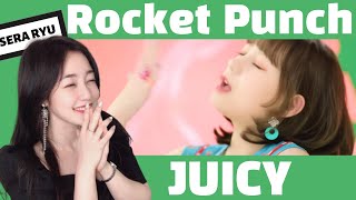 [Reaction] 로켓펀치(Rocket Punch) JUICY MV