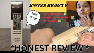 Swiss Beauty Flawless Complexion Foundation|| Good or bad ||honest review||#swissbeauty#foundation