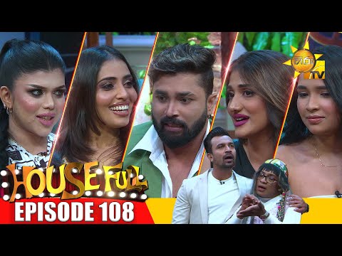 HOUSE FULL | Episode 108 | 2025-03-14 | Hiru TV