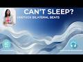 When You’re Exhausted but Can’t Sleep | Unstuck Bilateral Beats
