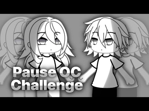 Girls and Boys Pause OC Challenge! Use this hashtag: #NikkisPauseOCChallenge