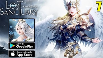 Best Mmorpg Game Mobile Lost Sanctuary: Eternal Origin Android ios Gameplay Part 7