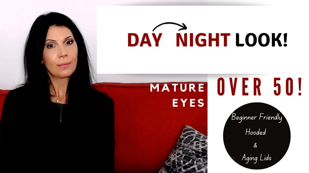 Day to Evening Eyeshadow look over 50 (mature skin & hooded eyes