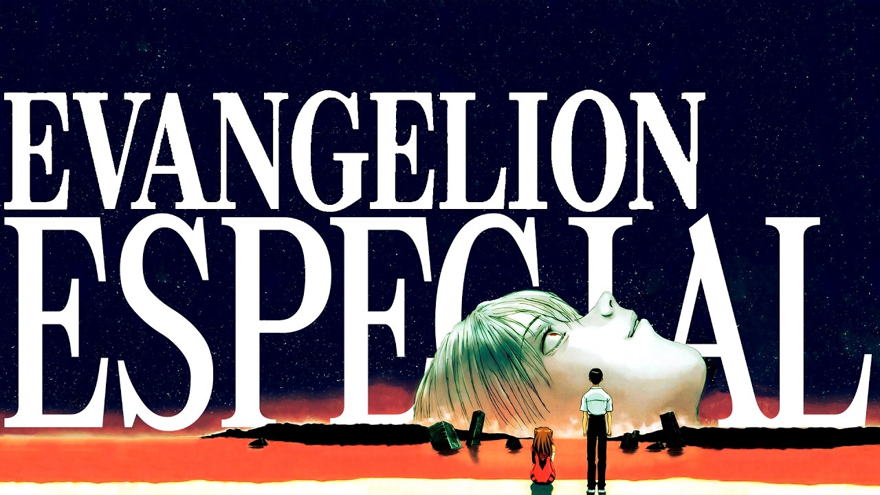 ¿Por qué EVANGELION es TAN ESPECIAL?