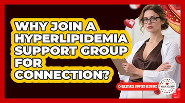 Why Join A Hyperlipidemia Support Group For Connection? - Cholesterol Support Network