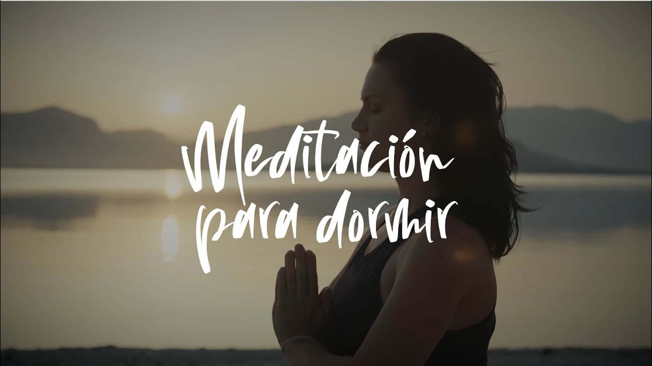 MEDITACIÓN GUIADA PARA DORMIR PROFUNDAMENTE | DUERME RÁPIDO CON ESTA ...