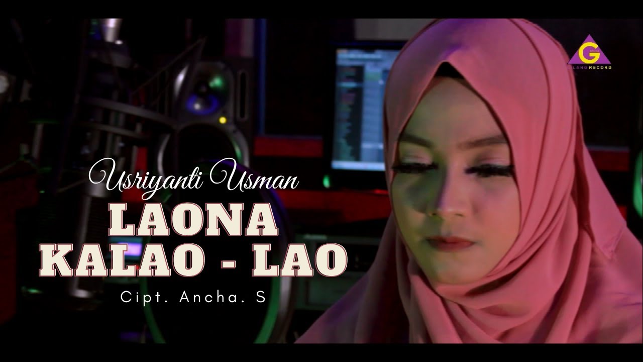 Usriyanti Usman - Laona Kalao - Lao