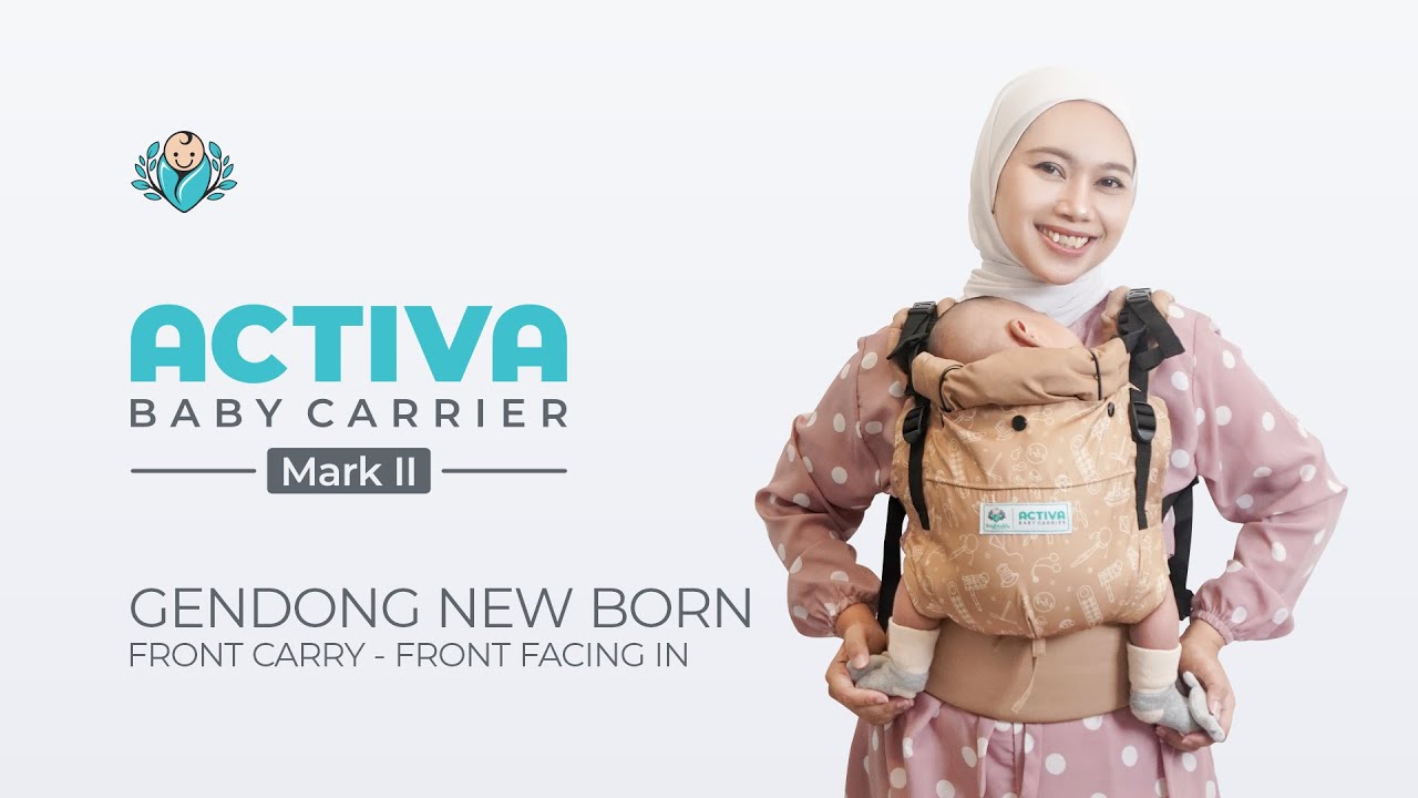 CARA GENDONG BAYI NEW BORN PAKAI GENDONGAN ACTIVA MARK 2 | Bayiku.id