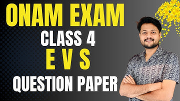 ONAM EXAM CLASS 4 E V S QUESTION PAPER നാളത്തെ പരിസരപഠനം ചോദ്യപേപ്പർ വന്നൂ