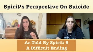 Spirit's Perspective On Suicide